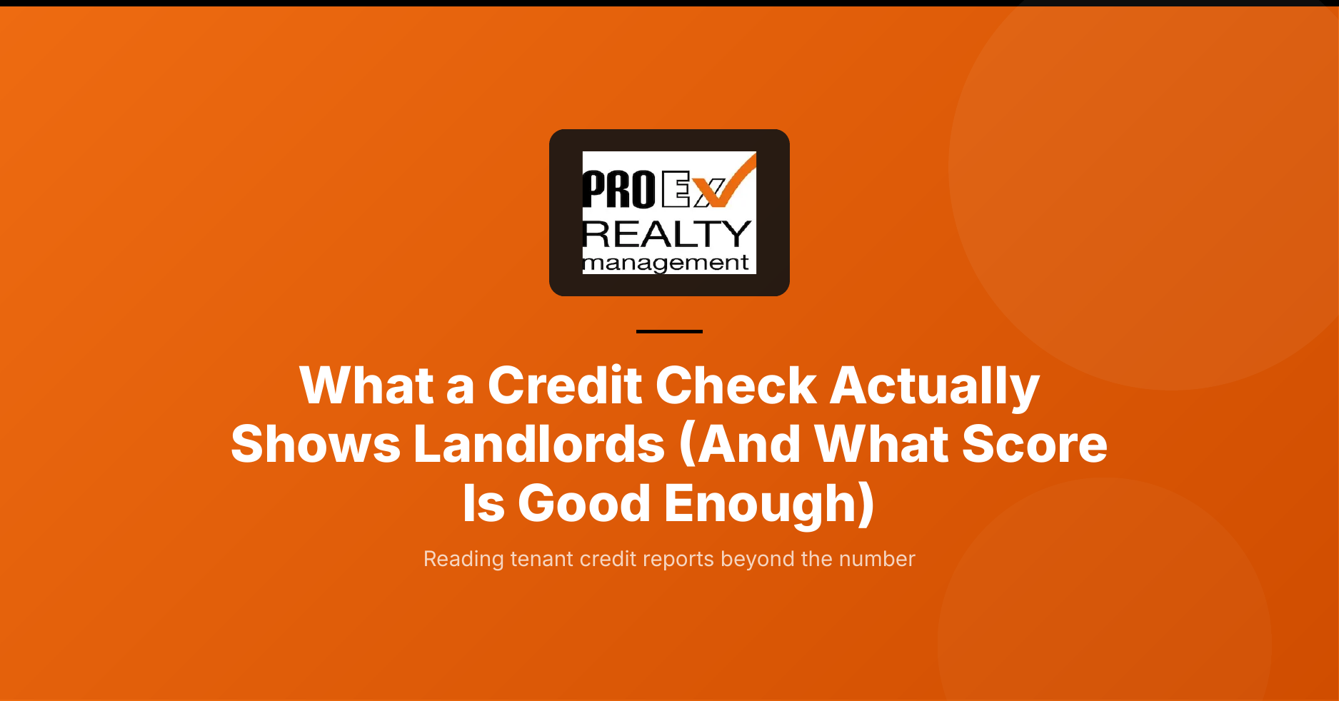 What does a credit check show landlords (and what score is good enough)